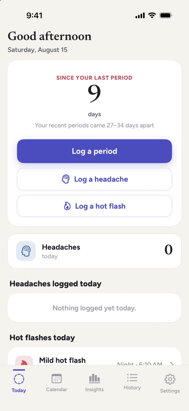Notice Today screen showing 9 days since your last period and one-tap buttons to log a period, headache, or hot flash